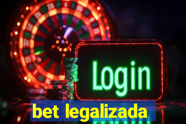 bet legalizada